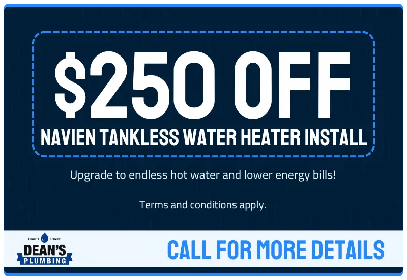 $250 off Navien tankless water heater install