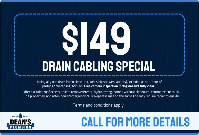 $149 drain cabling special